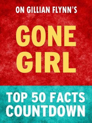 cover image of Gone Girl--Top 50 Facts Countdown